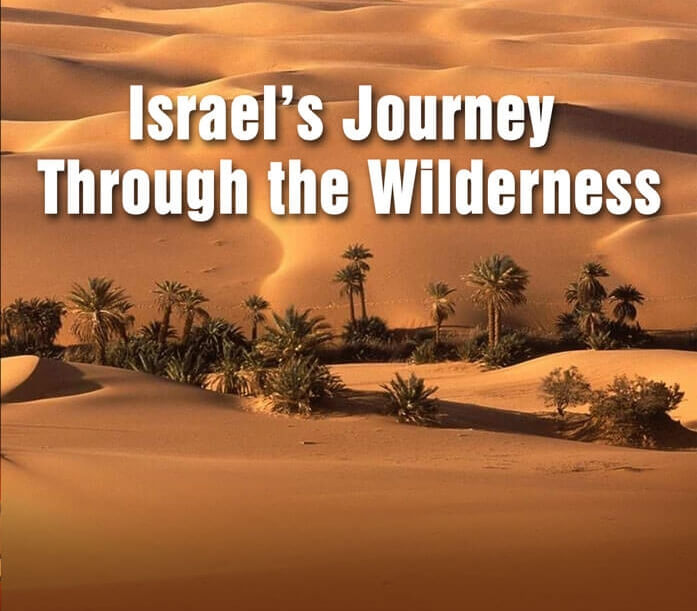 Israels Journey Through The Wilderness 